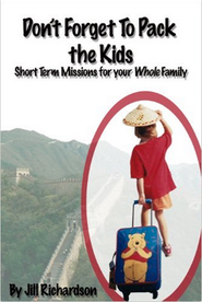 Don't Forget to Pack the Kids: Short-term Missions for the Whole Family