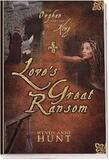 The Orphan and the King: Love's Great Ransom
