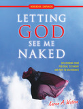 Letting God See Me Naked - Workbook