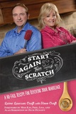Start Aagin form Scratch: A No-Fail Recipe to Revive Your Marriage