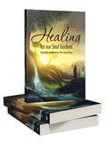 Healing For Our Soul Gardens: Restoration and Wholeness After Sexual Abuse