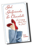 God, Girlfriends & Chocolate