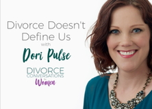 Divorce Doesn't Define Us with Dori Pulse