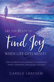 Are You Ready to Find Joy When Life Gets Messy?