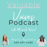 Valuable Voices Podcast- Miranda Ward Episode #108 with Kris King