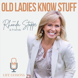 Old Ladies Know Stuff Podcast