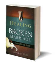Healing a Broken Marriage