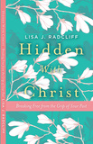 Hidden with Christ: Breaking Free from the Grip of Your Past