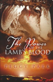 The Power of the Lamb's Blood