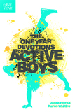 The One-Year Devotion for Active Boys