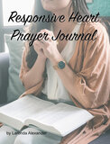 Responsive Heart:  Prayer Journal