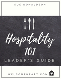 Hospitality, 101 Bible Study Leader's Guide
