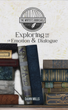 Exploring the Art of Emotion & Dialogue