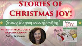 Stories of Christmas Joy: Special Guest: Victoria Chapin