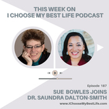 I Choose My Best Life Podcast with Dr. Saundra Dalton Smith - 