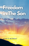 Freedom in The Son