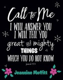 Call To Me Prayer Journal