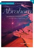Abraham: Eyewitness to Promise (Eyewitness Bible Study Series)