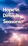 Hope in Difficult Seasons
