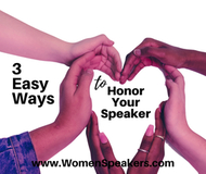 3 Easy Ways to Honor Your Speaker