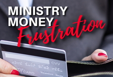 Ministry Money Frustration