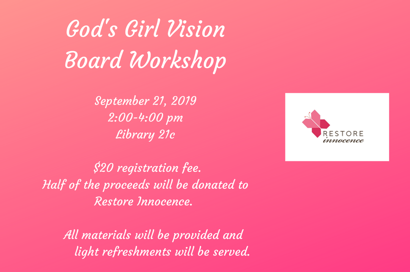 GOD'S GIRL VISION BOARD WORKSHOP--AN EVENT TO SUPPORT RESTORE INNOCENCE