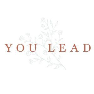 You Lead - San Antonio, TX