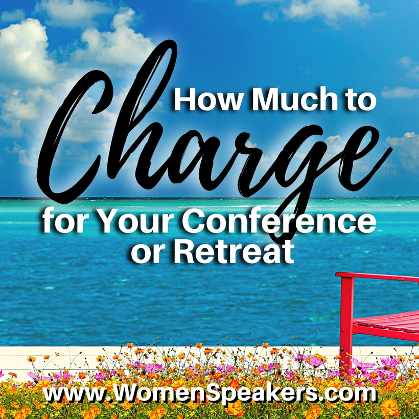 How Much to Charge for Your Conference or Retreat